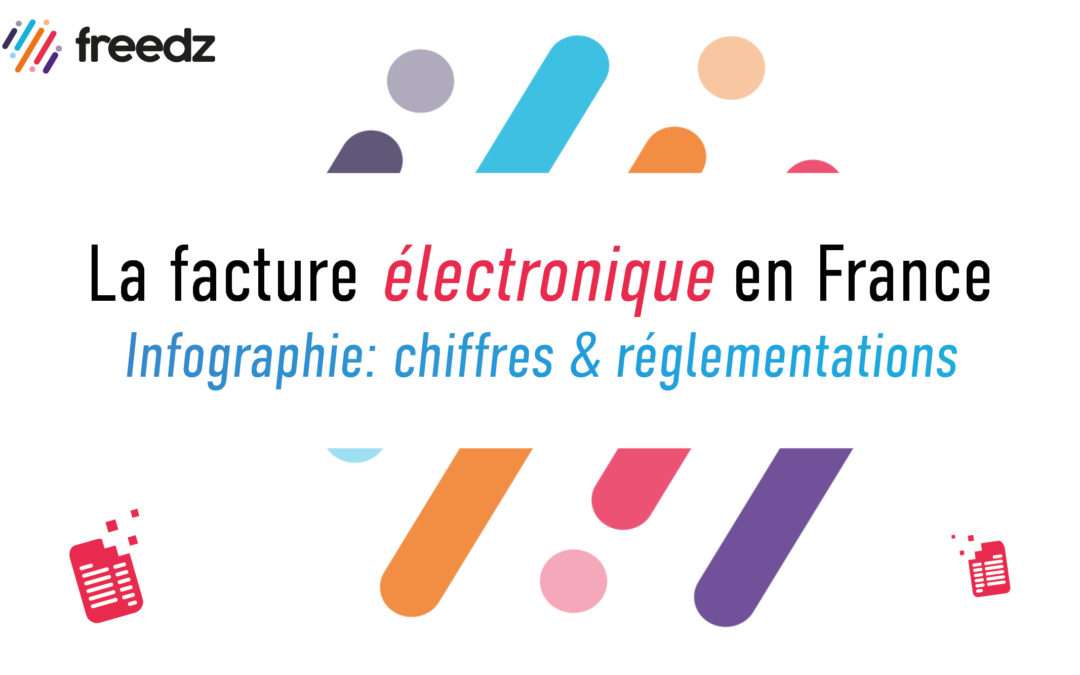 Infographie : La facture électronique en France